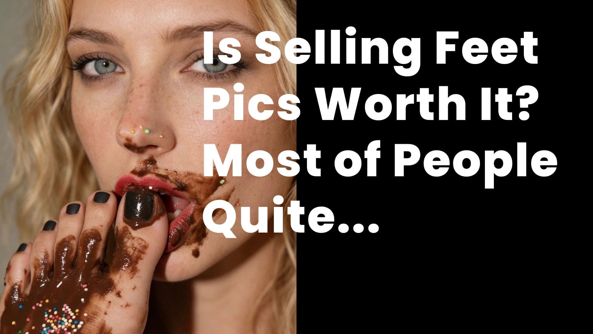 Is Selling Feet Pics Worth It? Most People Quit Before They Find Out